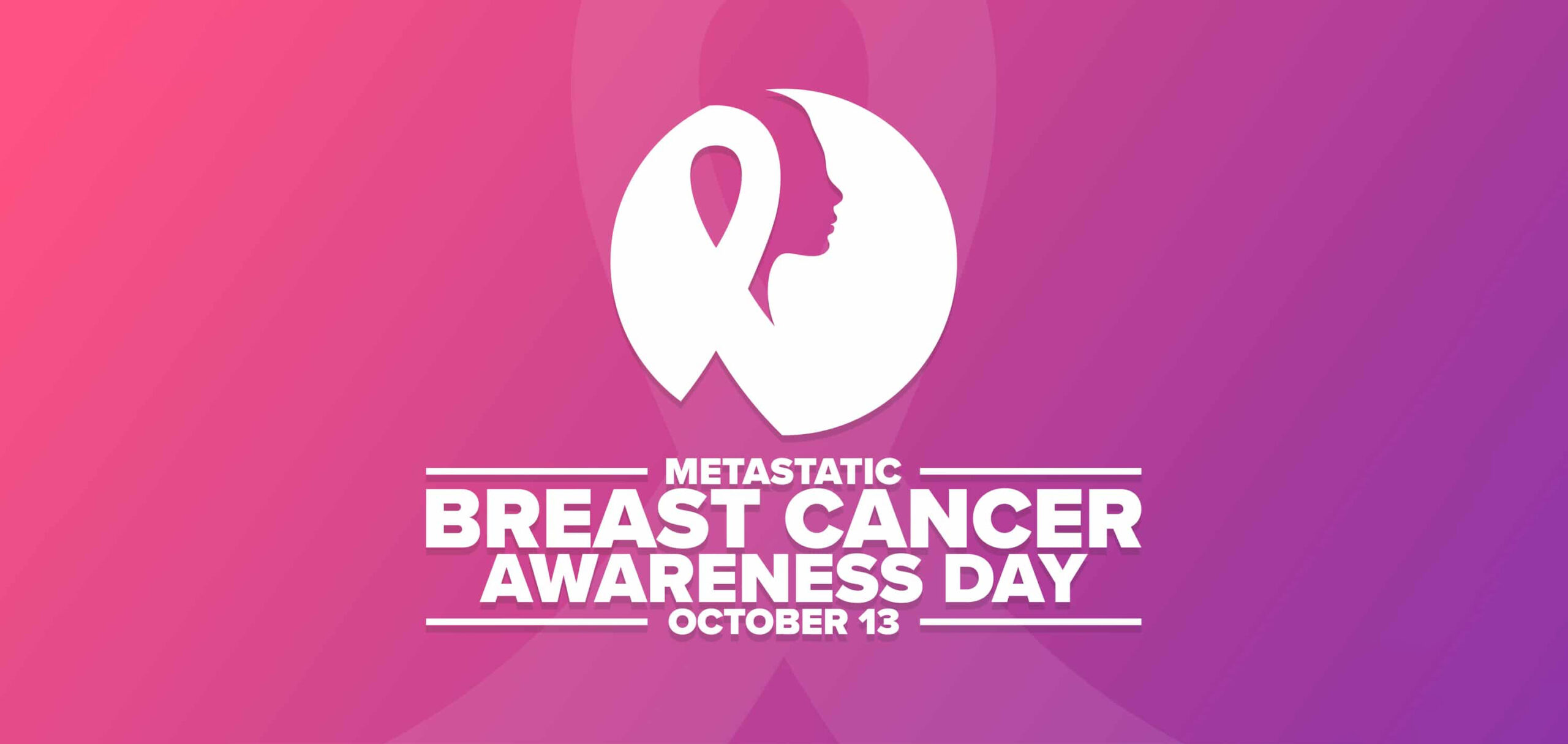 Metastatic Breast Cancer Awareness Day October 13