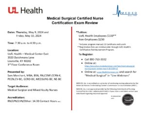 May 9-10 2024 Medical Surgical Certified Nurse Certification Exam Review