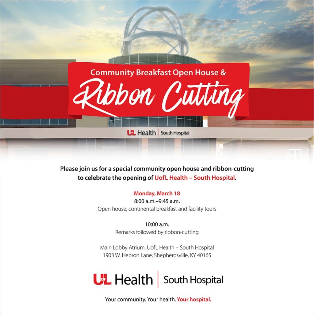 UofL Health – South Hospital Community Breakfast Open House and Ribbon-Cutting